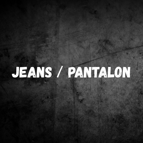 Jeans / Pantalon